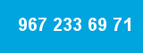 967 233 69 71